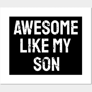 Awesome like my son Posters and Art